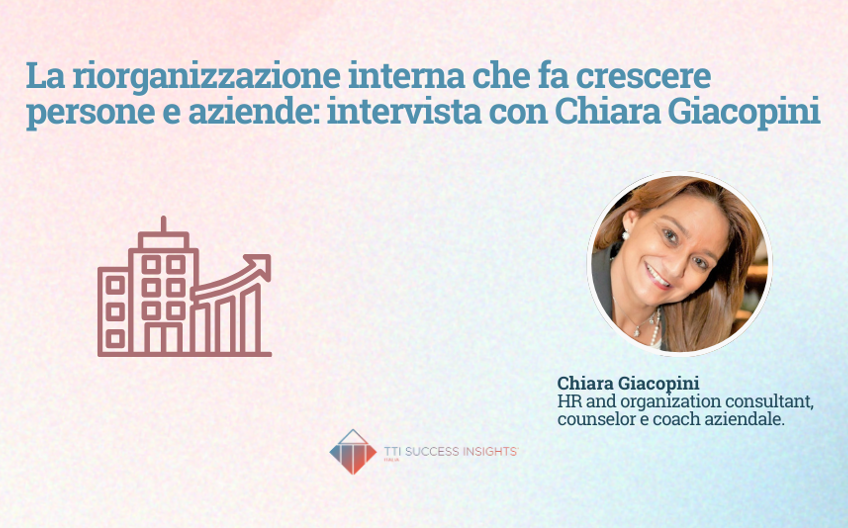 La Riorganizzazione Interna Che Fa Crescere Persone E Aziende Intervista Con Chiara Giacopini